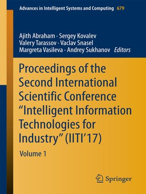 cover image of Proceedings of the Second International Scientific Conference "Intelligent Information Technologies for Industry" (IITI'17)